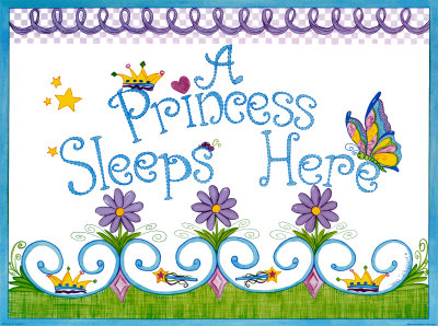 Princess Sleeps Here