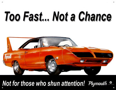 Plymouth Superbird Too Fast