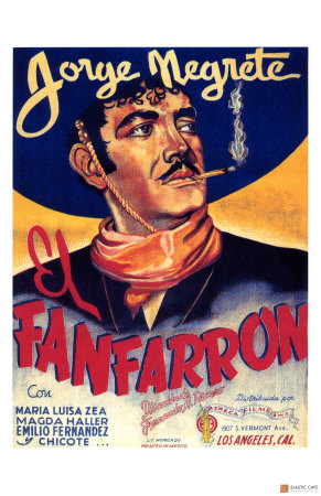Classic Mexican Movie: El Fanfarron with Jorge Megrete
