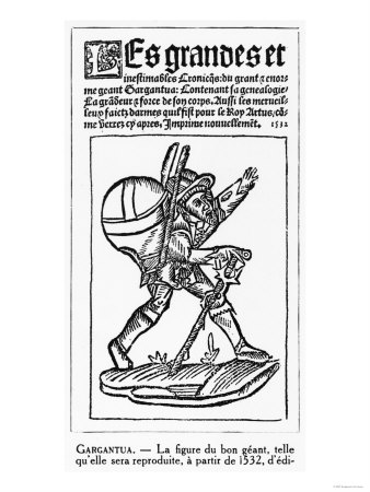 The Good Giant, from "Gargantua" by Francois Rabelais (1494-1553) Reproduction of 1532 Edition