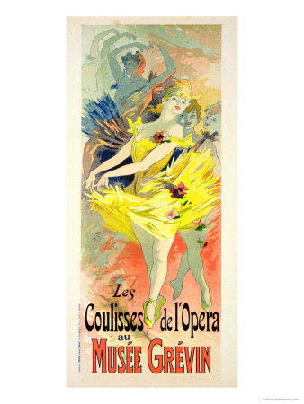 Reproduction of a Poster Advertising "Back-Stage at the Opera," Musee Grevin, 1891