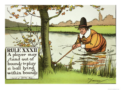 Rule XXXII: A Player May Stand out of Bounds to Play a Ball Lying Within Bounds, from Rules of Golf
