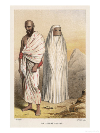 Male and Female Pilgrims in the Approved Costume for Making the Pilgrimage to Mecca