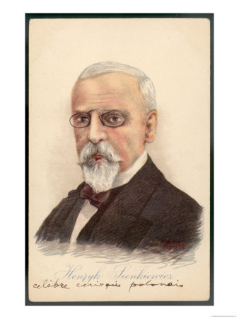 Henryk Adam Aleksandr Pius Sienkiewicz Pseudonym: Litwos Polish Novelist