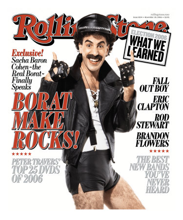 Borat Makes Rocks, Rolling Stone no. 1014, November 2006