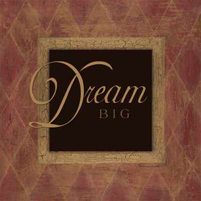 Dream Big