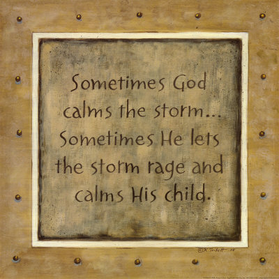 Sometimes God Calms