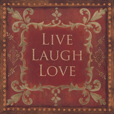 Live Laugh Love