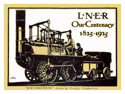 Our Centenary, 1825-1925, LNER Poster, 1925