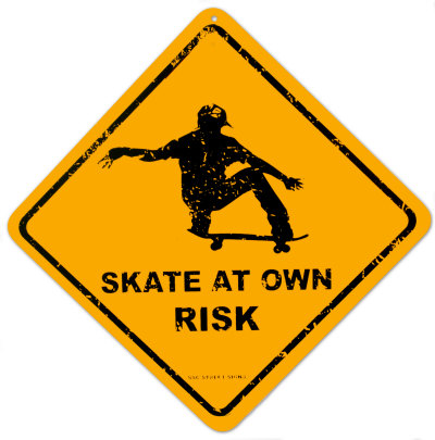 Skate At Own Risk Poster