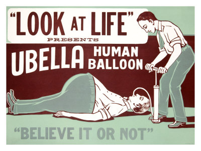Believe It or Not, Ubella Human Balloon