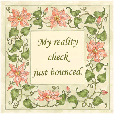 My Reality Check Bounced