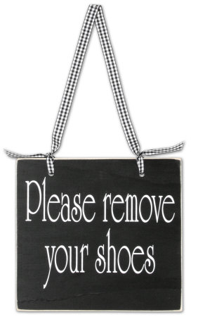 Please Remove Your Shoes