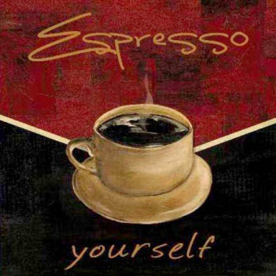 Espresso Yourself Poster