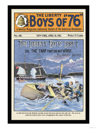 The Liberty Boys of 76: The Liberty Boys