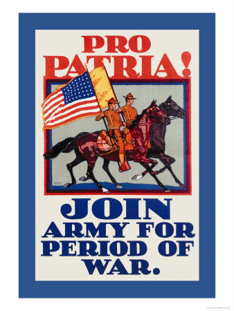 Pro Patria! Join Army for Period of War