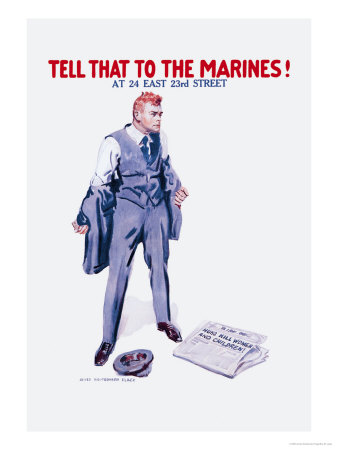 Tell That to the Marines!