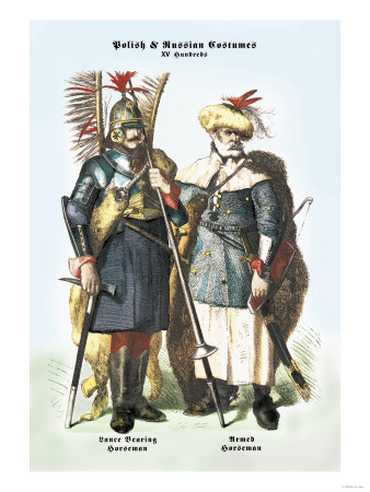 Polish and Russian Costumes: Lance Bearing and Armed Horsemen