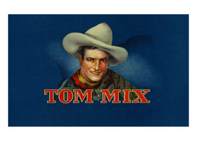 Tom Mix Brand Cigar Box Label, Famous Western American Actor