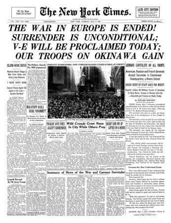 New York Times, May 8, 1945: The War in Europe is Ended!