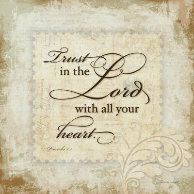 Trust The Lord