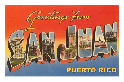 Buy Greetings from San Juan, Puerto Rico at AllPosters.com