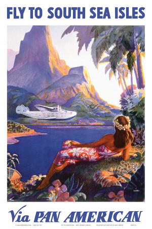 Fly to the South Seas Isles, via Pan American Airways, c.1940s