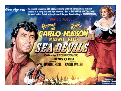 Sea Devils, First and Fourth Rock Hudson, Yvonne De Carlo, 1953