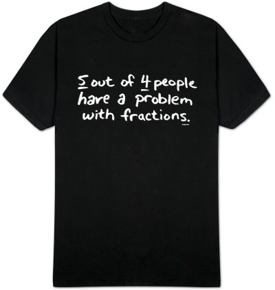 5 Out Of 4 People Have A Problem With Fractions