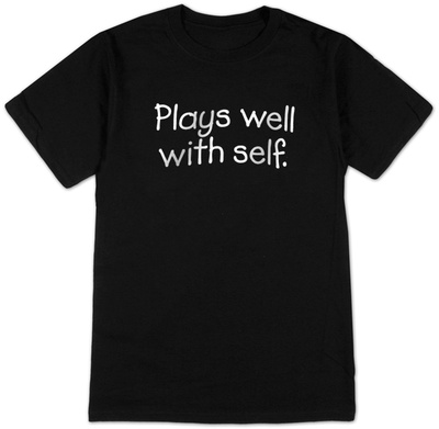 Plays Well With Self.