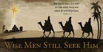Wise Men Still Seek Him