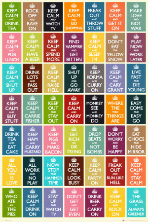 Keep Calm and Carry On