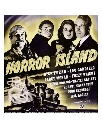 Horror Island, Leo Carrillo, Fuzzy Knight, Peggy Moran, Dick Foran on Window Card, 1941