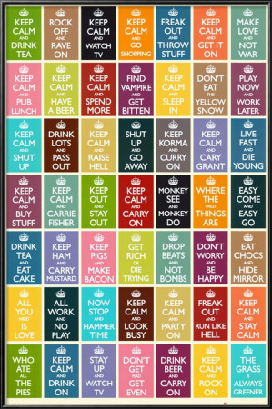 Keep Calm and Carry On