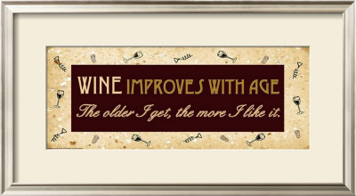 Wine Improves with Age