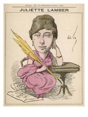 Juliette Adam (Nee Lamber) French Writer, Editor, Feminist and Ultimately Centenarian