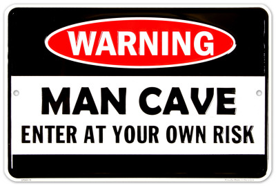 Man Cave Warning Posters