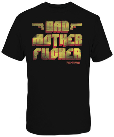 Pulp Fiction - Bad Mother F***er