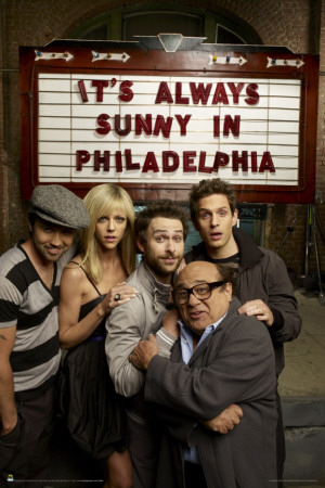 It`s Always Sunny In Philadelphia