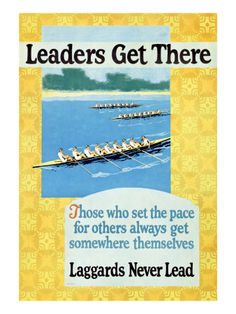 Leaders Get There, Rowing Poster