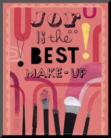 Joy is the Best Make-Up