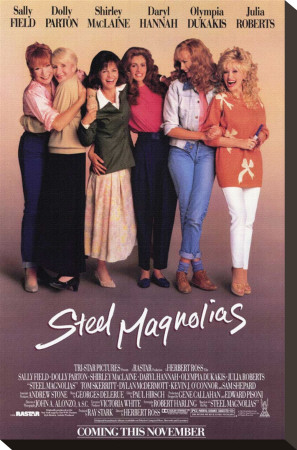 Steel Magnolias