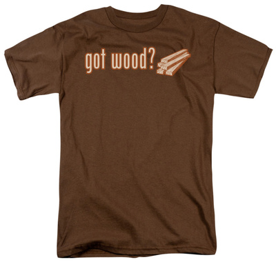 Got wood?