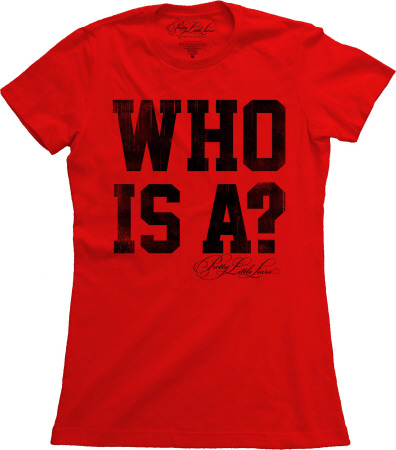 Juniors: Pretty Little Liars - Who Is A?