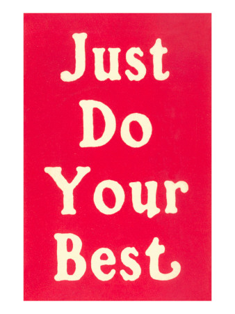 Just Do Your Best Slogan