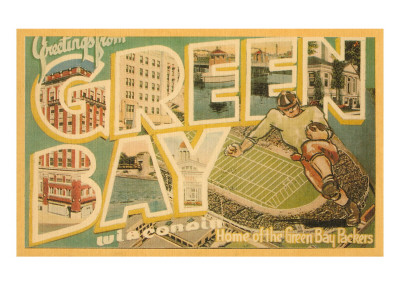 Greetings from Green Bay, Wisconsin