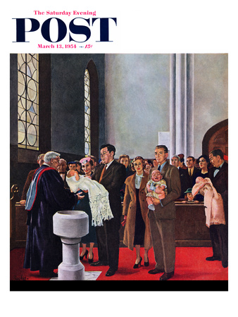 "Christening or Baptism" Saturday Evening Post Cover, March 13, 1954