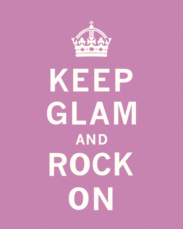 Keep Glam and Rock On