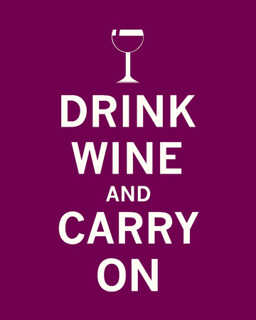 Drink Wine and Carry On