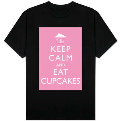 Keep Calm and Eat Cupcakes